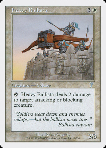 {C} Heavy Ballista [Seventh Edition][7ED 019]