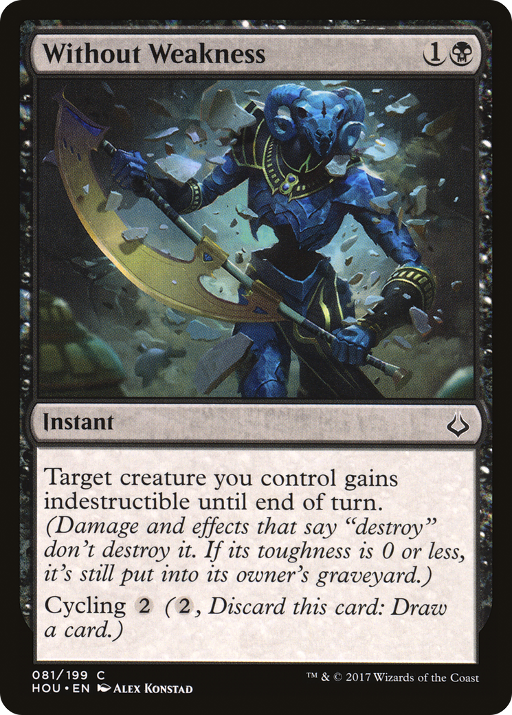 {C} Without Weakness [Hour of Devastation][HOU 081]