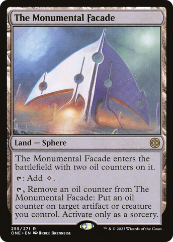 {R} The Monumental Facade [Phyrexia: All Will Be One][ONE 255]