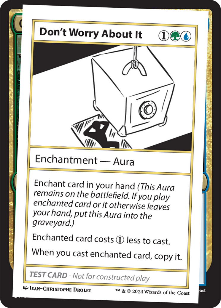 {C} Don't Worry About It [Mystery Booster 2 Playtest Cards][MB2 PLAYTEST]