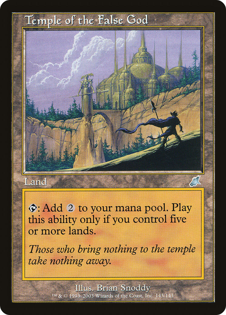 {C} Temple of the False God [Scourge][SCG 143]