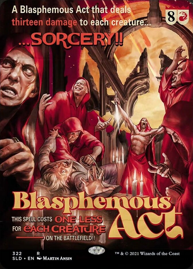{R} Blasphemous Act [Secret Lair Drop Series][SLD 322]