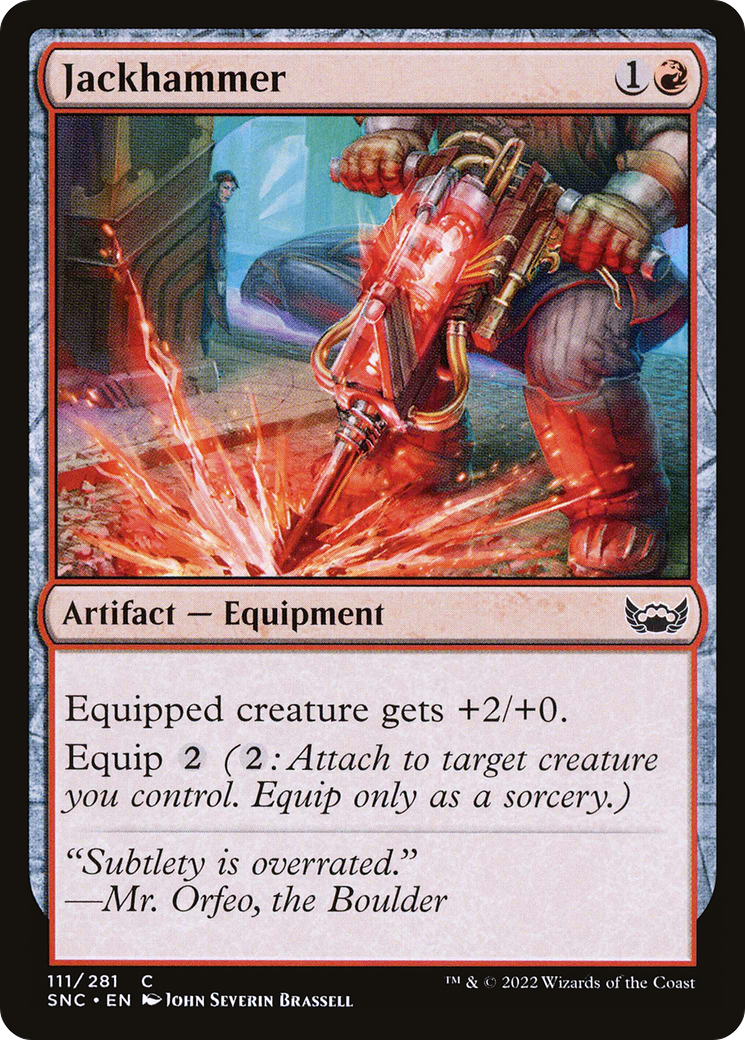 {C} Jackhammer [Streets of New Capenna][SNC 111]