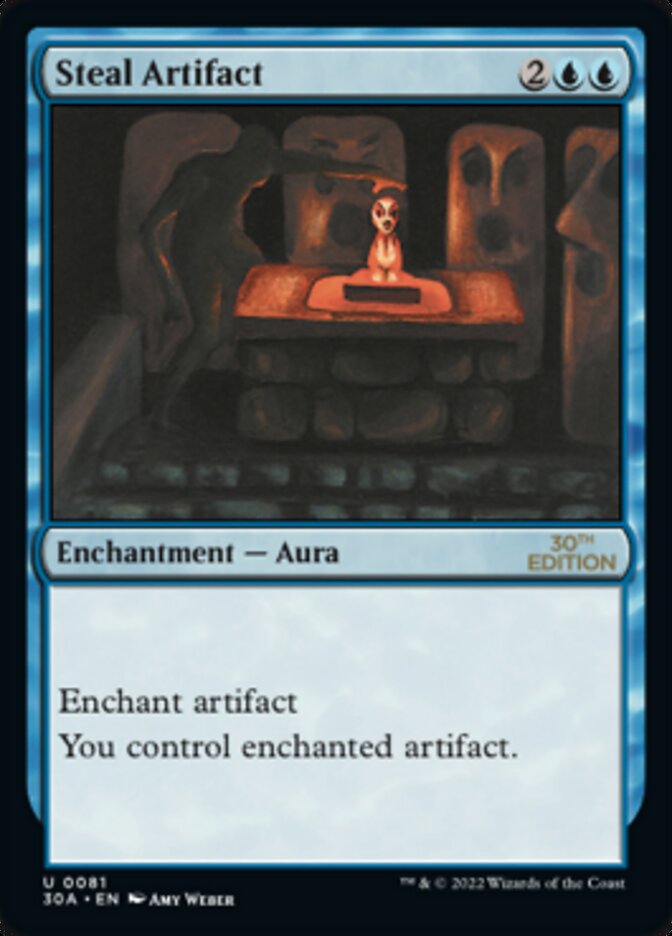 {C} Steal Artifact [30th Anniversary Edition][30A 081]