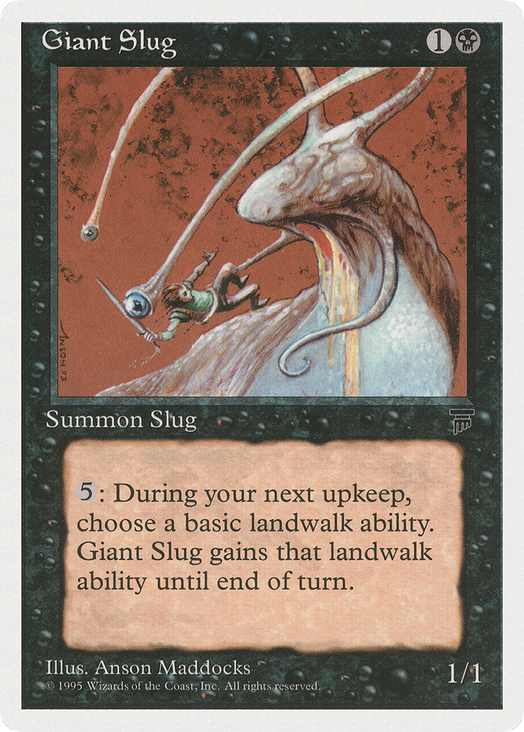 {C} Giant Slug [Chronicles][CHR 033]