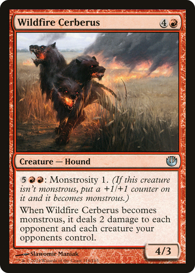 {C} Wildfire Cerberus [Journey into Nyx][JOU 116]