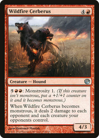 {C} Wildfire Cerberus [Journey into Nyx][JOU 116]