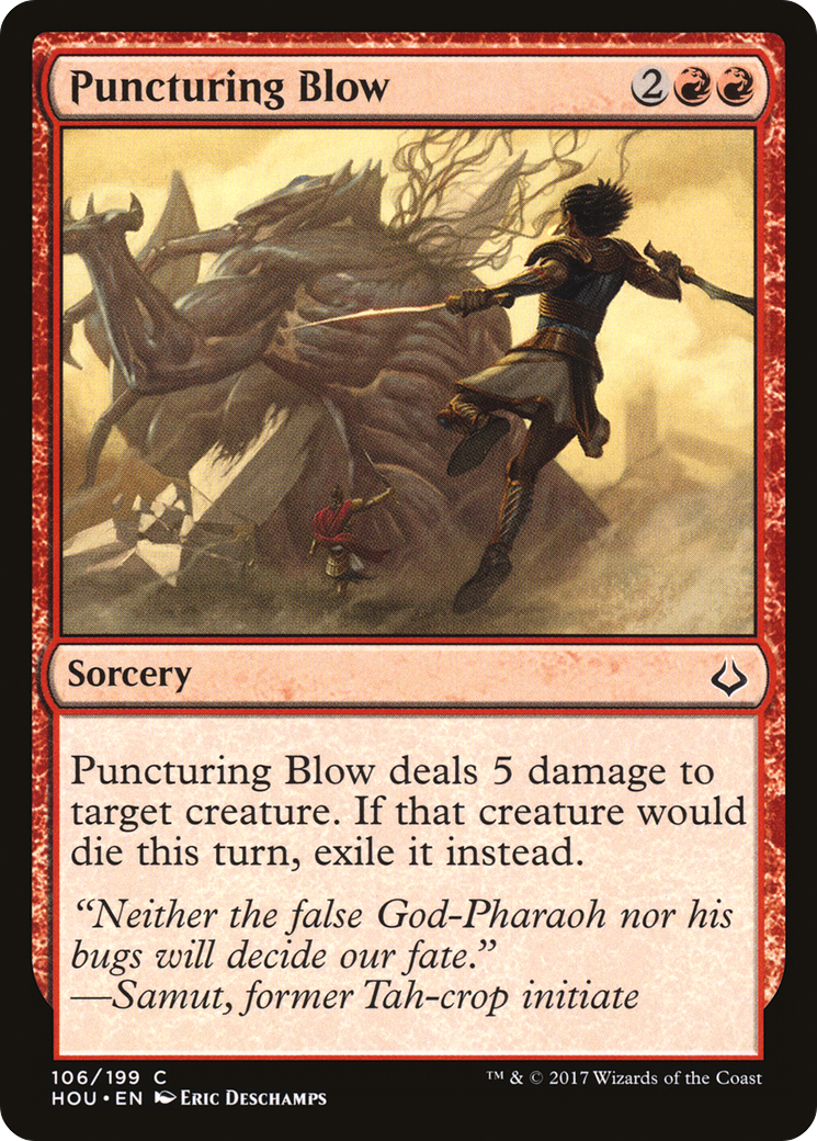 {C} Puncturing Blow [Hour of Devastation][HOU 106]