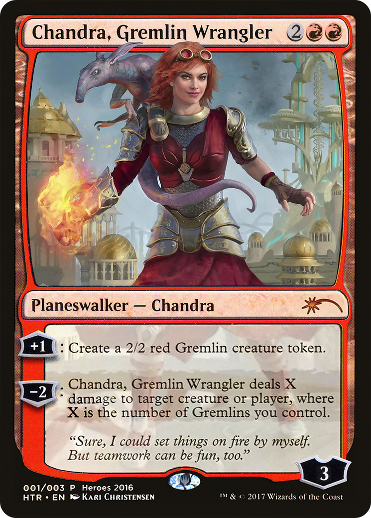 {R} Chandra, Gremlin Wrangler [Heroes of the Realm][PA H16 001]