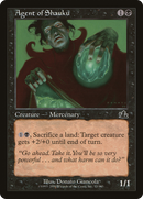 {C} Agent of Shauku [Prophecy][PCY 055]