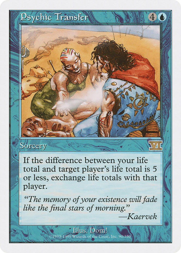 {R} Psychic Transfer [Classic Sixth Edition][6ED 090]