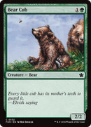 {@C} Bear Cub [Foundations][FDN 552]