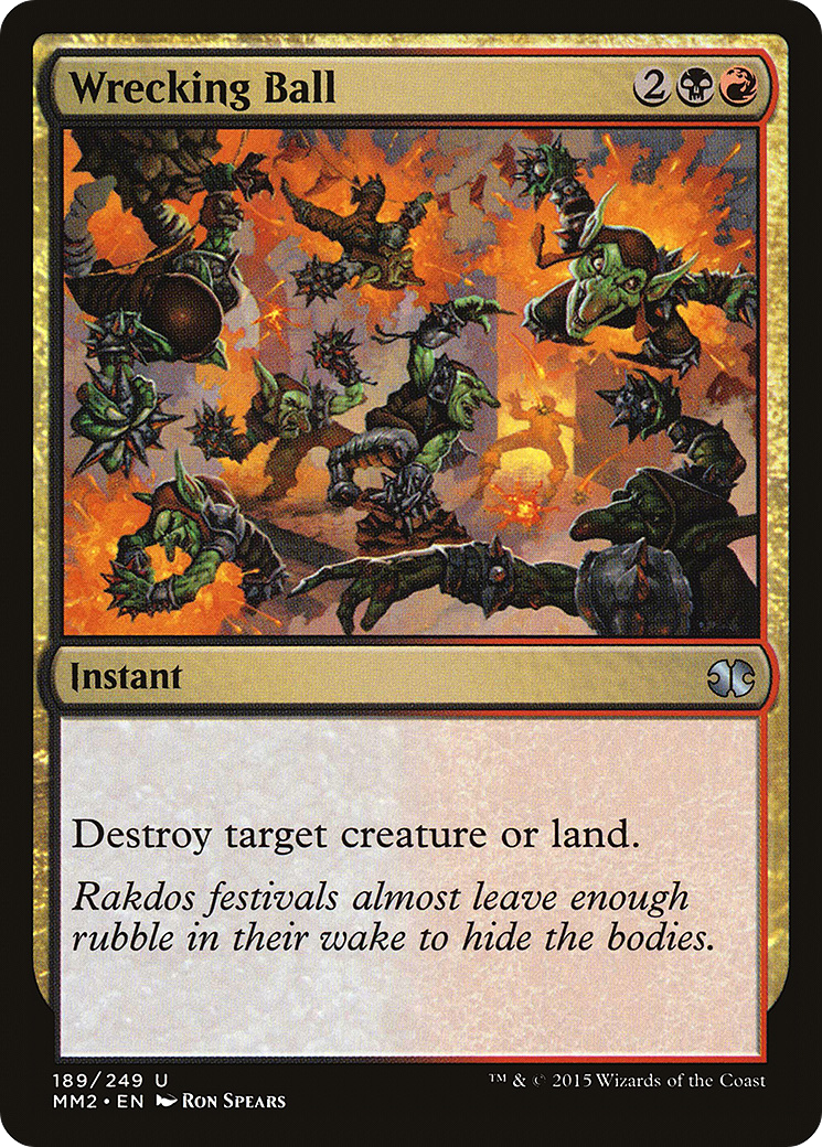 {C} Wrecking Ball [Modern Masters 2015][MM2 189]