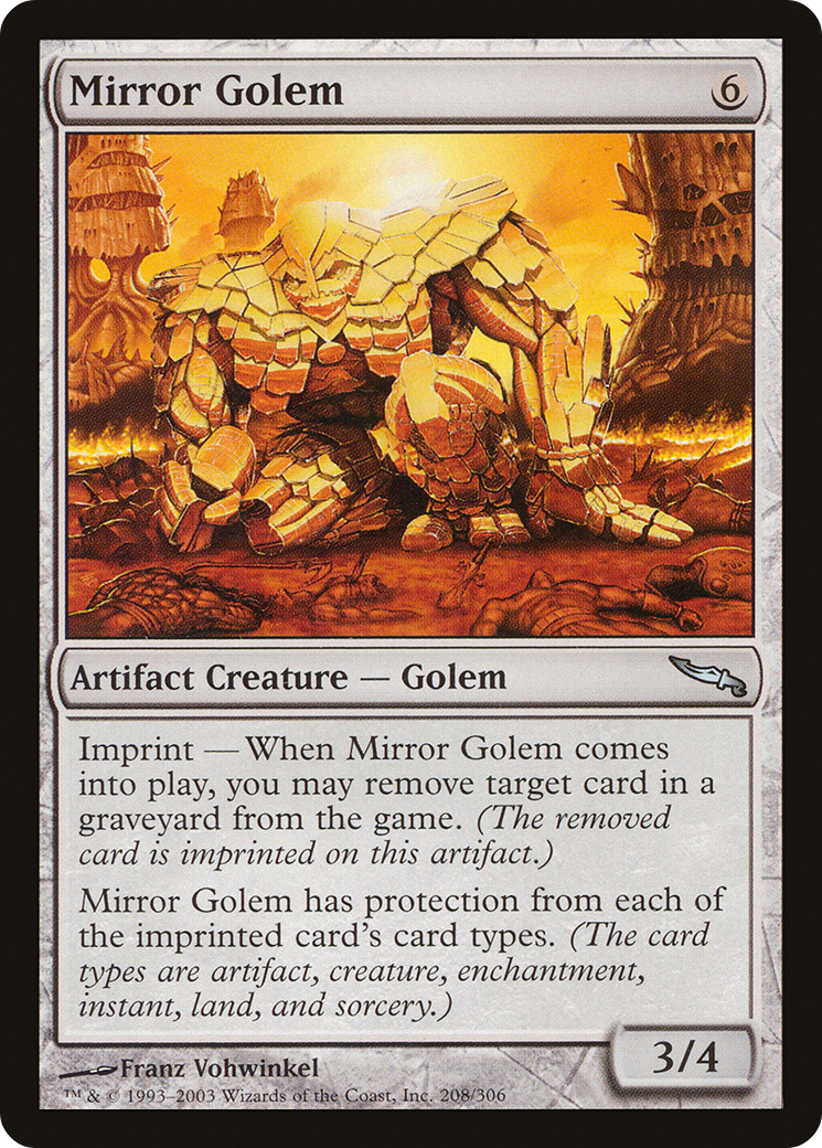 {C} Mirror Golem [Mirrodin][MRD 208]