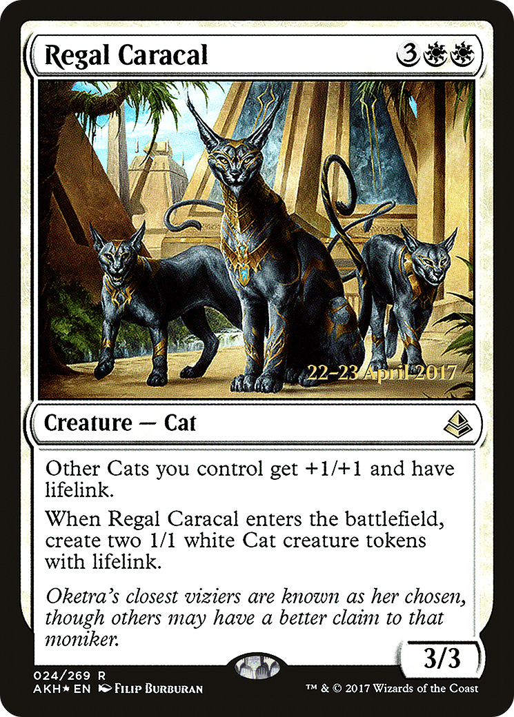 {R} Regal Caracal [Amonkhet Prerelease Promos][PR AKH 024]