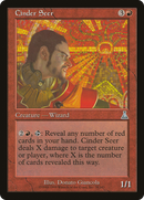 {C} Cinder Seer [Urza's Destiny][UDS 078]