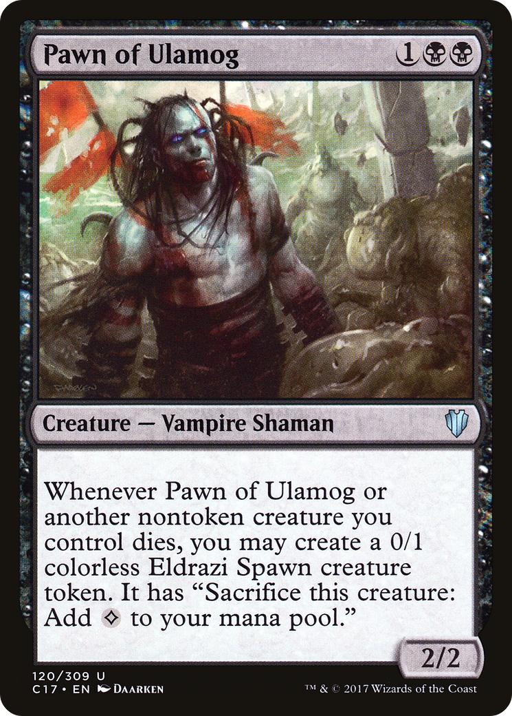{C} Pawn of Ulamog [Commander 2017][C17 120]