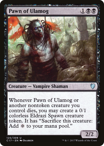 {C} Pawn of Ulamog [Commander 2017][C17 120]