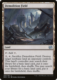 {C} Demolition Field [The Brothers' War][BRO 260]