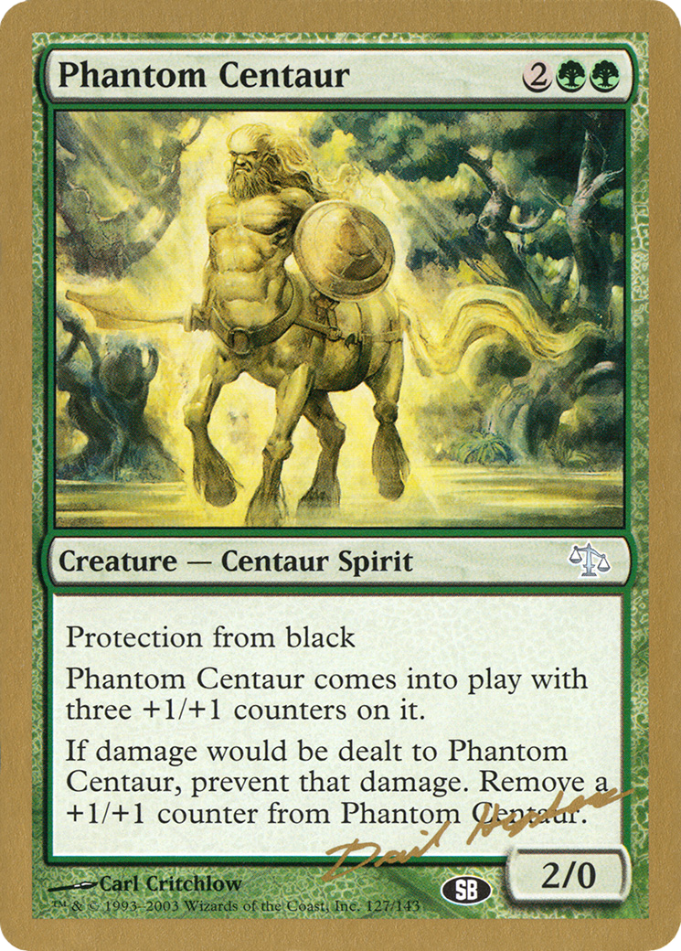 {C} Phantom Centaur (Dave Humpherys) (SB) [World Championship Decks 2003][GB WC03 DH127SB]