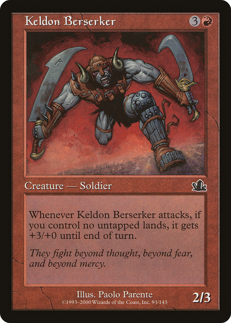 {C} Keldon Berserker [Prophecy][PCY 093]