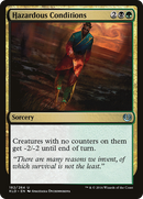 {C} Hazardous Conditions [Kaladesh][KLD 182]