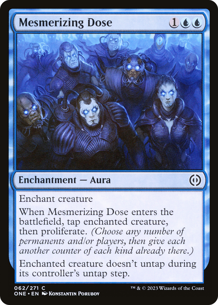 {C} Mesmerizing Dose [Phyrexia: All Will Be One][ONE 062]
