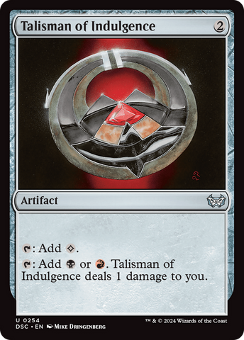 {C} Talisman of Indulgence [Duskmourn: House of Horror Commander][DSC 254]