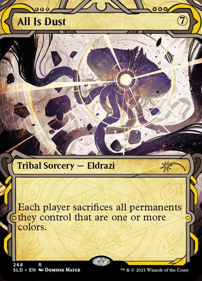 {R} All is Dust [Secret Lair Drop Series][SLD 268]