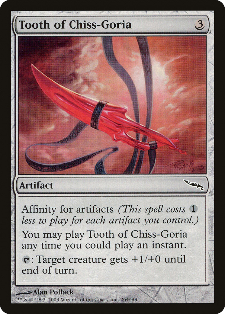 {C} Tooth of Chiss-Goria [Mirrodin][MRD 264]
