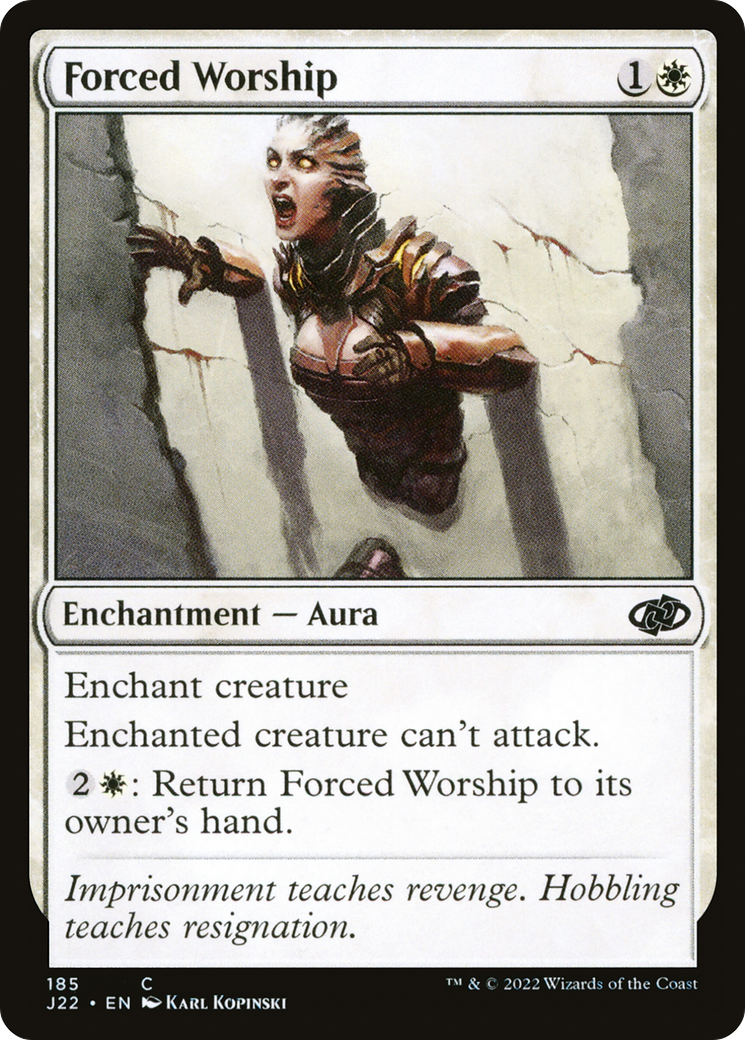 {C} Forced Worship [Jumpstart 2022][J22 185]