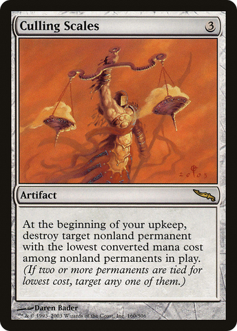 {R} Culling Scales [Mirrodin][MRD 160]