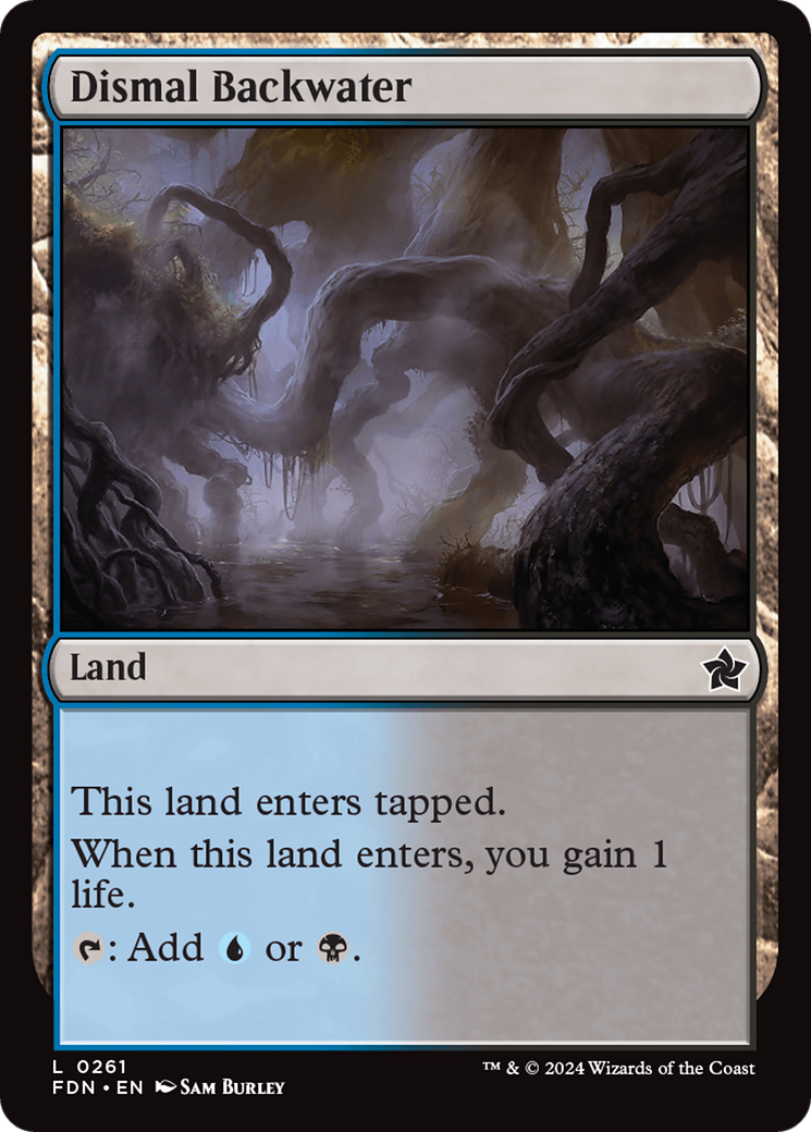{@C} Dismal Backwater [Foundations][FDN 261]