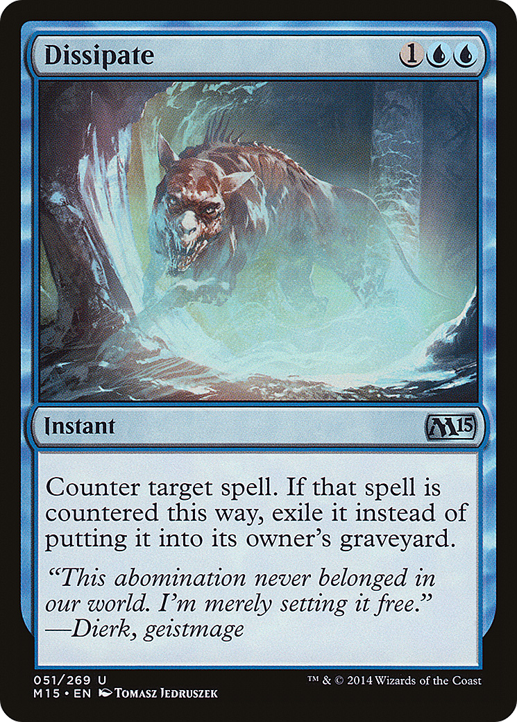 {C} Dissipate [Magic 2015][M15 051]