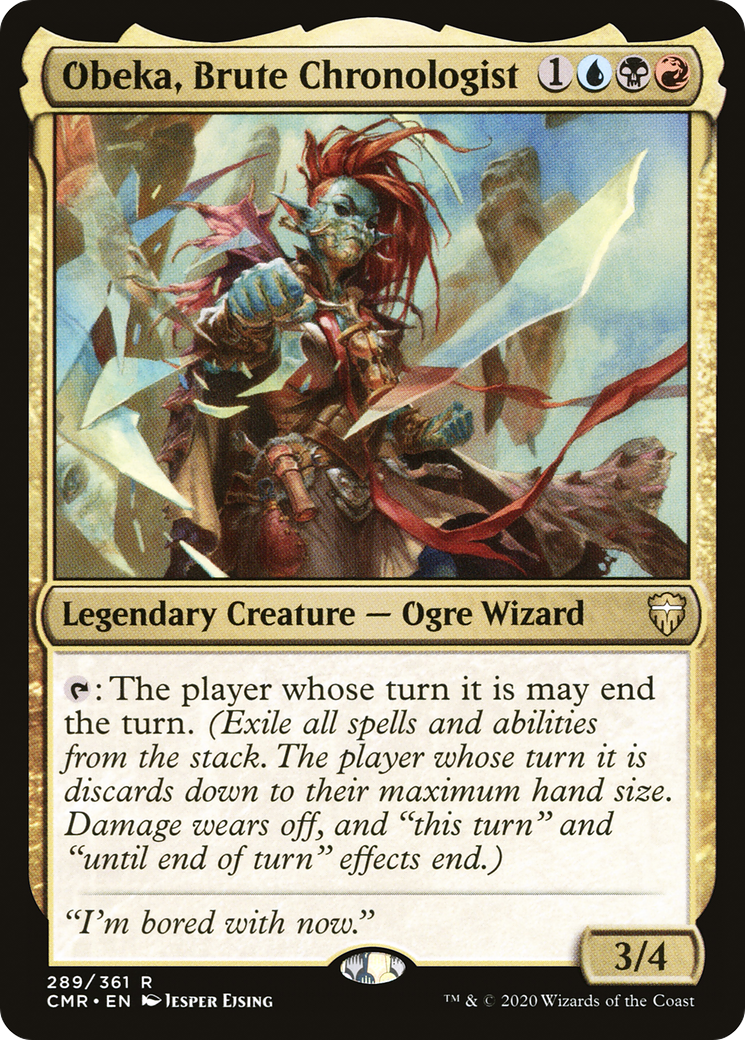 {R} Obeka, Brute Chronologist [Commander Legends][CMR 289]
