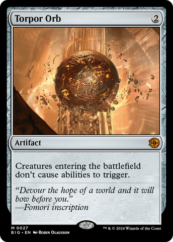 {@R} Torpor Orb [Outlaws of Thunder Junction: The Big Score][BIG 027]