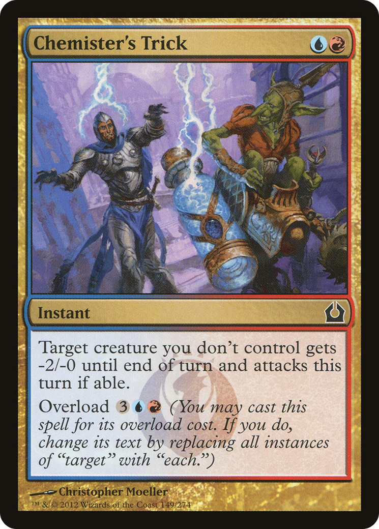 {C} Chemister's Trick [Return to Ravnica][RTR 149]