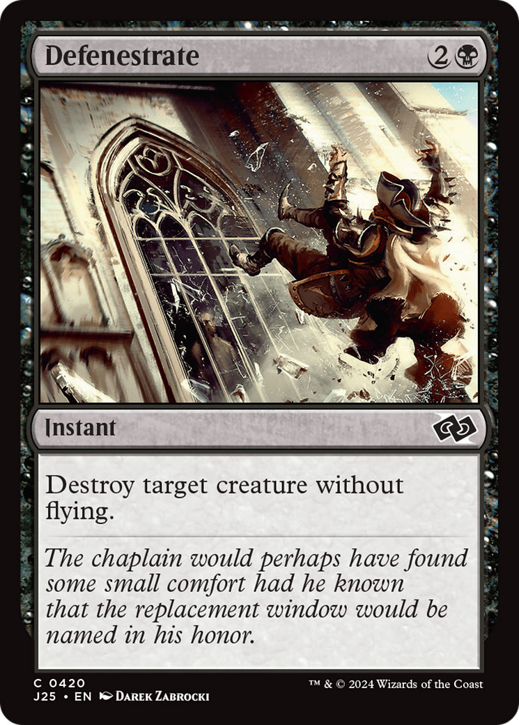 {C} Defenestrate [Foundations Jumpstart][J25 420]