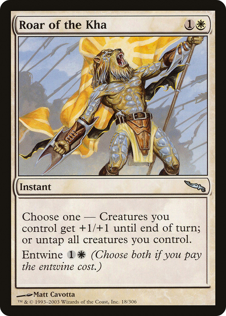 {C} Roar of the Kha [Mirrodin][MRD 018]