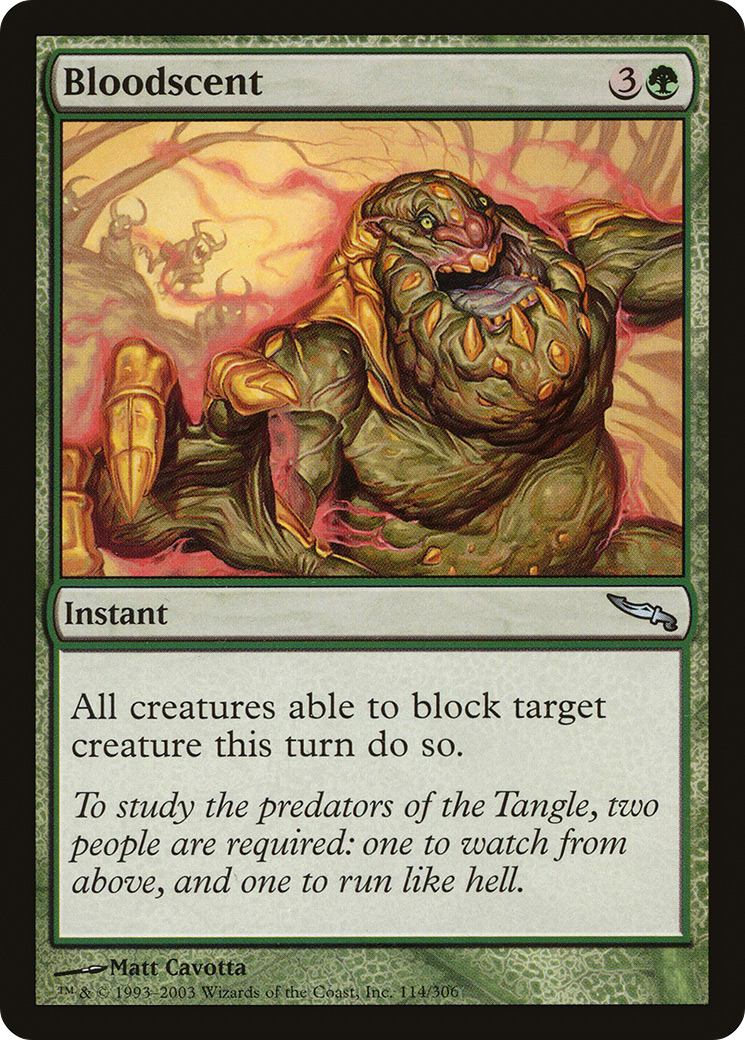 {C} Bloodscent [Mirrodin][MRD 114]