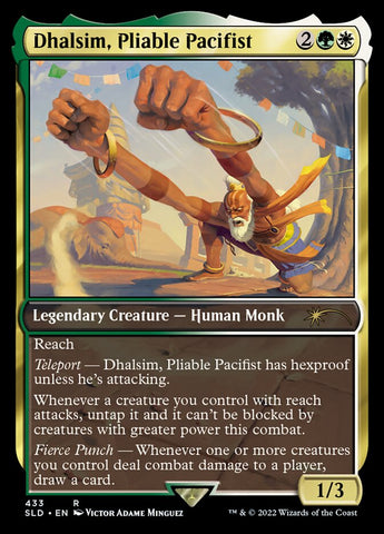 {R} Dhalsim, Pliable Pacifist [Secret Lair Drop Series][SLD 433]