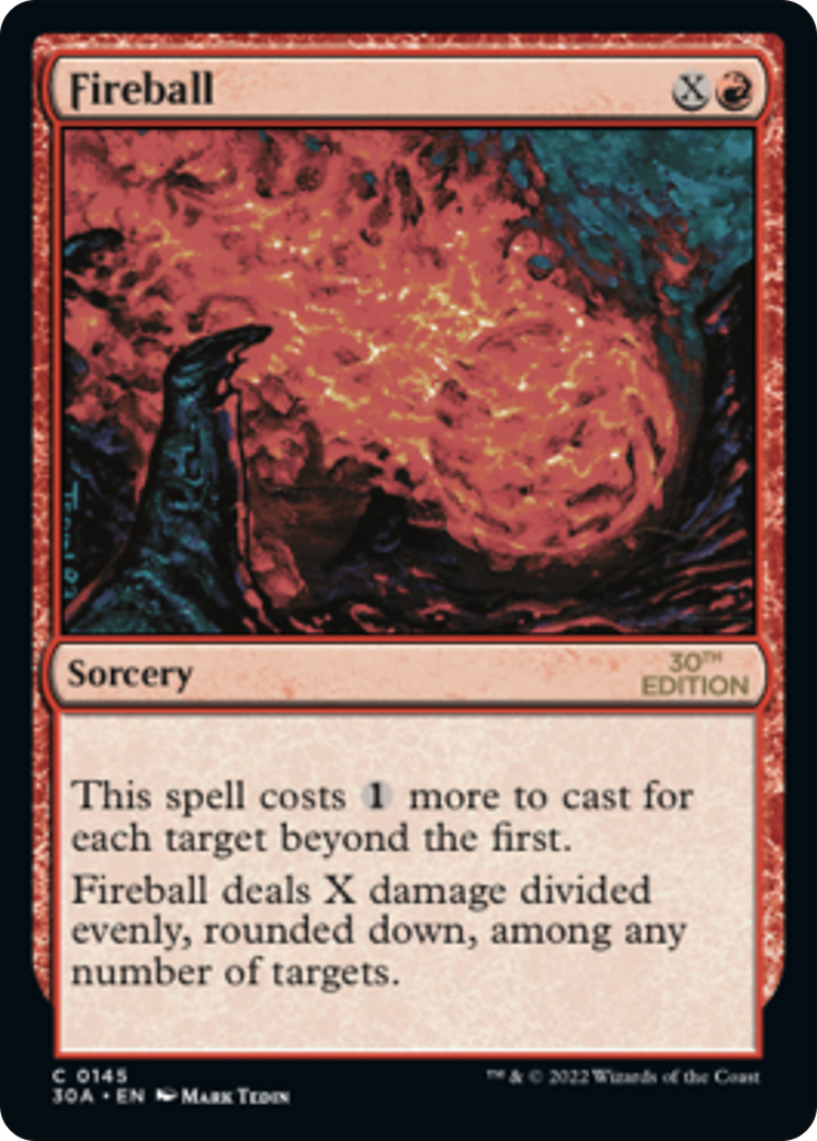 {C} Fireball [30th Anniversary Edition][30A 145]