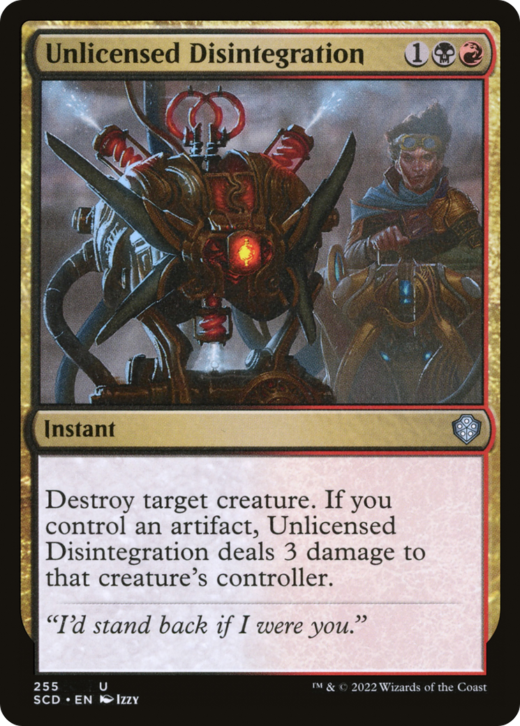 {C} Unlicensed Disintegration [Starter Commander Decks][SCD 255]