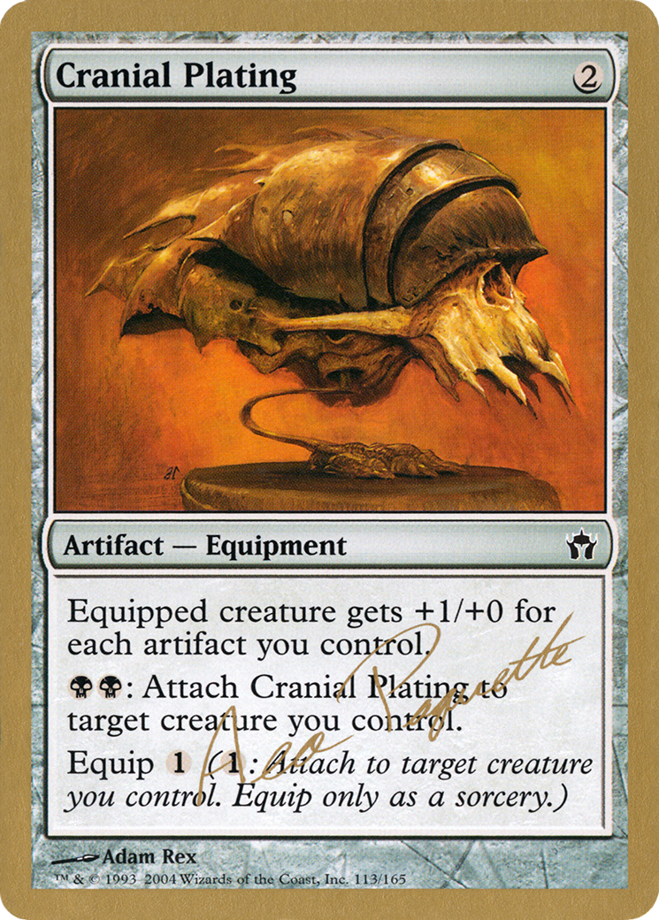{C} Cranial Plating (Aeo Paquette) [World Championship Decks 2004][GB WC04 AP113]