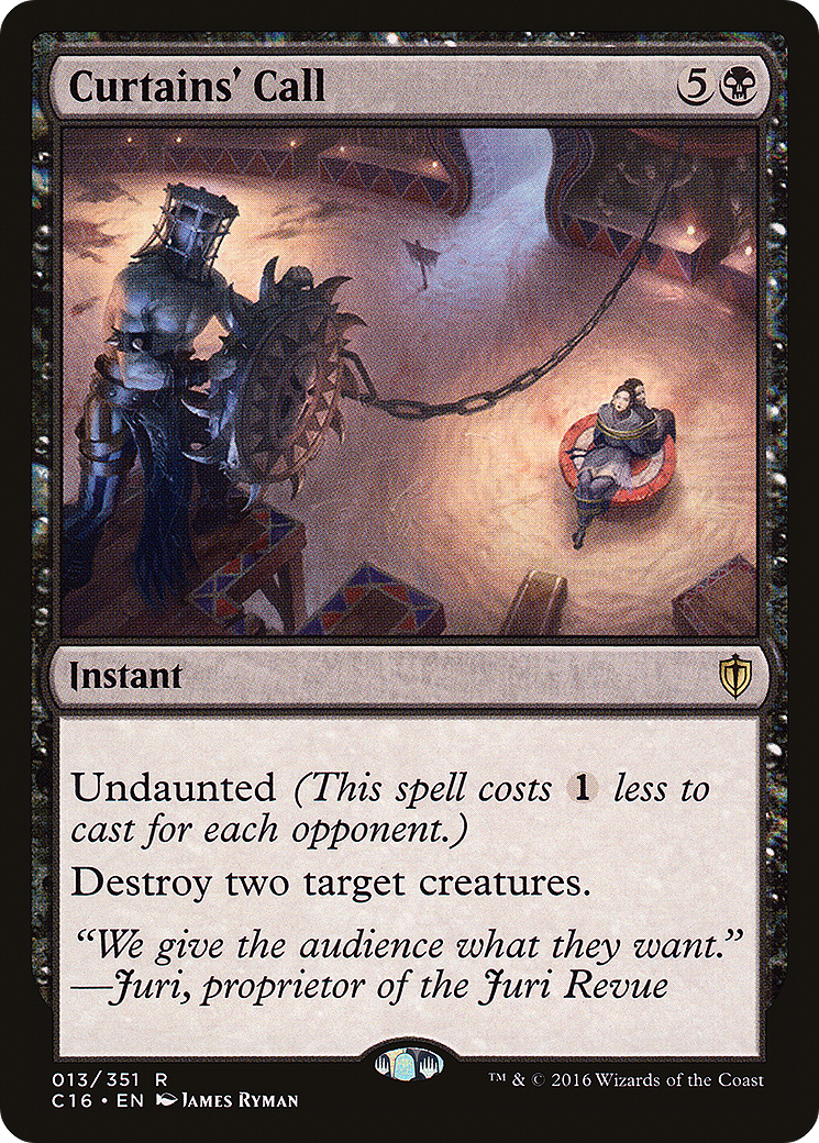 {R} Curtains' Call [Commander 2016][C16 013]