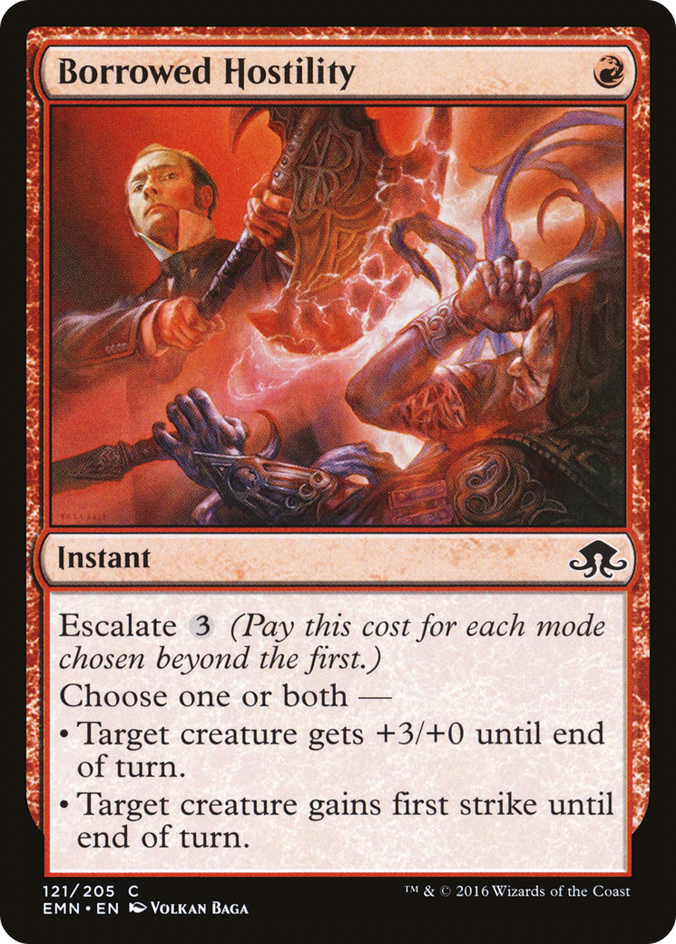 {C} Borrowed Hostility [Eldritch Moon][EMN 121]
