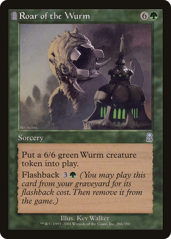 {C} Roar of the Wurm [Odyssey][ODY 266]