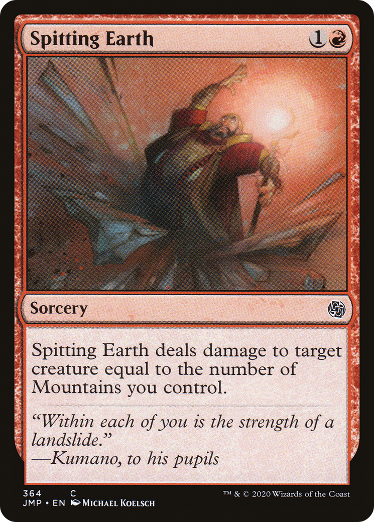 {C} Spitting Earth [Jumpstart][JMP 364]