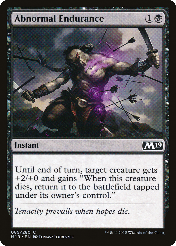 {C} Abnormal Endurance [Core Set 2019][M19 085]