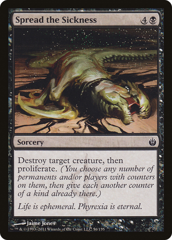 {C} Spread the Sickness [Mirrodin Besieged][MBS 056]